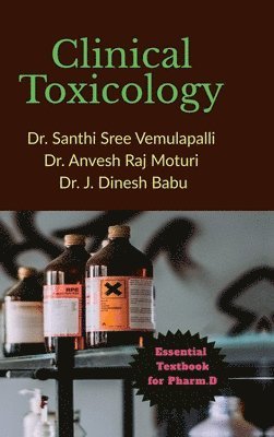 bokomslag Clinical Toxicology: Essential Textbook for Pharm.D