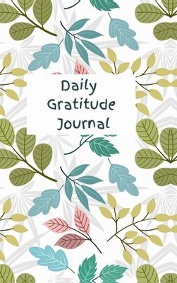 bokomslag Daily Gratitude Journal I Your path to Joy and Peace