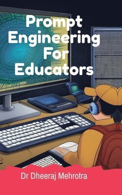 Prompt Engineering For Educators 1