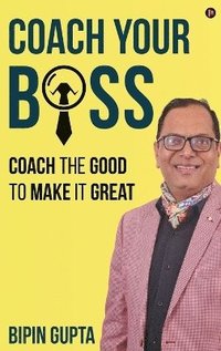 bokomslag Coach Your Boss