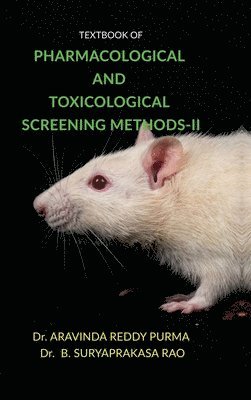 bokomslag Textbook of Pharmacological and Toxicological Screening Methods-II