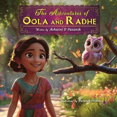 bokomslag The Adventures of Oola and Radhe