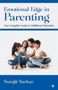 bokomslag Emotional Edge in Parenting