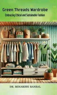 bokomslag Green Threads Wardrobe