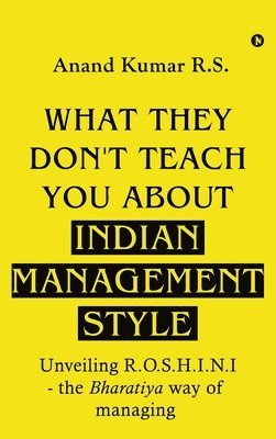 bokomslag What They Don't Teach You About Indian Management Style