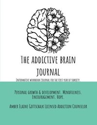 bokomslag The Addictive Brain Journal