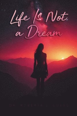 bokomslag Life Is Not a Dream