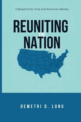 Reuniting the Nation 1