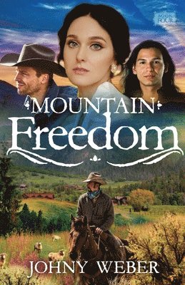 Mountain Freedom 1