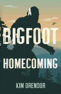 Bigfoot Homecoming
