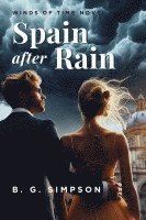 B G Simpson - Spain after Rain, Häftad. Tillgänglighet: Tillfälligt slut