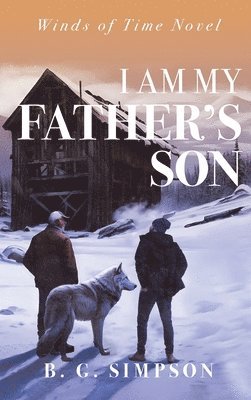 B G Simpson - I Am My Father's Son, Inbunden. Tillgänglighet: Tillfälligt slut