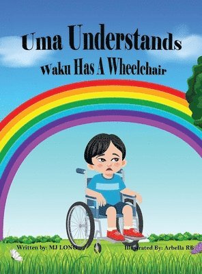 bokomslag Uma Understands Waku Has A Wheelchair