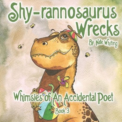 Nate Whiting, Jo Gilley - Shy-rannosaurus Wrecks, Häftad