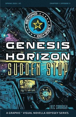 bokomslag Beyond Odyssey Genesis Horizon - Sudden Stop - Ch1 Ep3