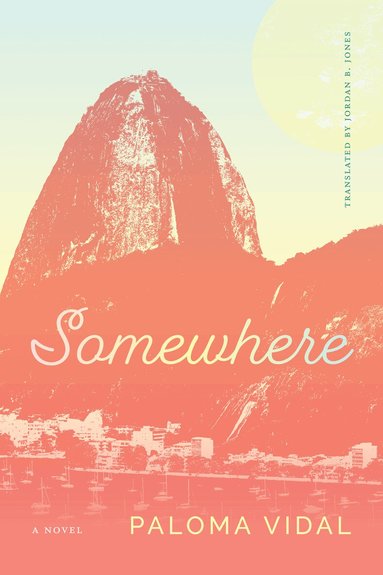 Paloma Vidal - Somewhere, Häftad