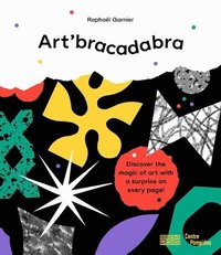 bokomslag Art'bracadabra: Discover the Magic of Art with a Surprise on Every Page!