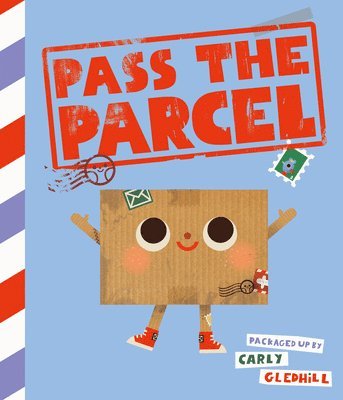 Carly Gledhill - Pass the Parcel, Inbunden