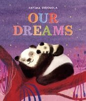 Fátima Ordinola - Our Dreams, Inbunden