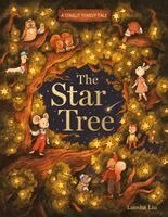 Luosha Liu - A Starlit Forest Tale: The Star Tree, Inbunden