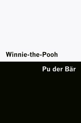 Winnie-the-Pooh / Pu der Bär [Bilingual Edition] - English & German