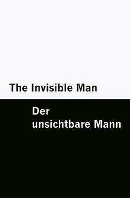 H G Wells - The Invisible Man / Der unsichtbare Mann [Bilingual Edition] - English & German (Vol I of II), Häftad