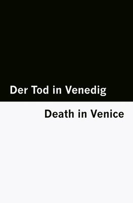 Thomas Mann - Der Tod in Venedig / Death in Venice [Bilingual Edition] - German & English, Häftad