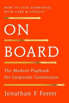 bokomslag On Board: The Modern Playbook for Corporate Governance