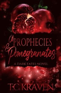 bokomslag Of Prophecies & Pomegranates