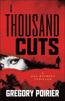 Gregory Poirier - Thousand Cuts, Häftad. Tillgänglighet: Lägg i varukorg