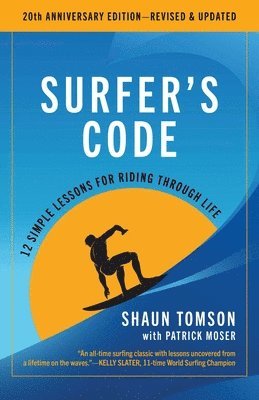 Shaun Tomson, Patrick Moser - Surfer's Code, Häftad