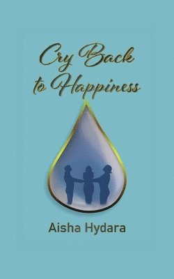 Cry Back to Happiness 1