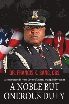 bokomslag A Noble but Onerous Duty: An Autobiography by Former Director of Criminal Investigation Department