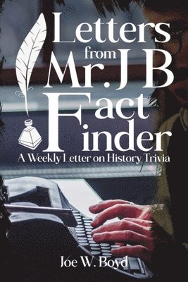 bokomslag Letters from Mr. J B Fact Finder