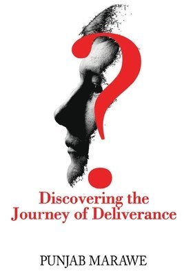 Discovering the Journey of Deliverance 1