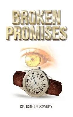 Esther Lowery - Broken Promises, Häftad. Tillgänglighet: Tillfälligt slut