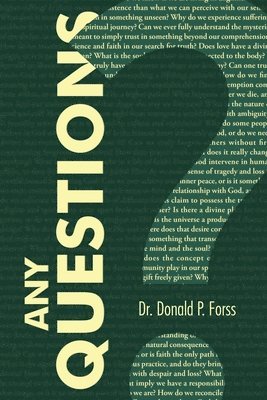 Donald P Forss, Donald P. Forss, Dr. Donald P. Forss - Any Questions?, Häftad