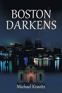 bokomslag Boston Darkens