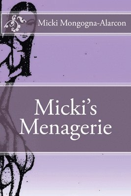 bokomslag Micki's Menagerie