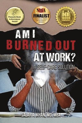 Am I Burned Out at Work? A Self-Care Solution 1