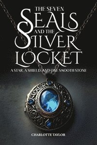 bokomslag The Seven Seals and the Silver Locket