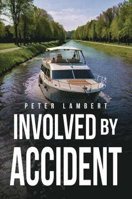 Peter Lambert - Involved by Accident, Häftad