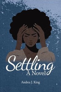 bokomslag Settling (A Novel)