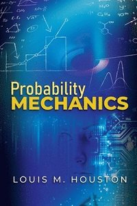 bokomslag Probability Mechanics