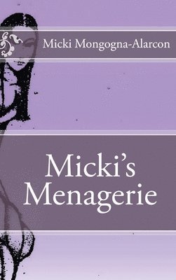 bokomslag Micki's Menagerie