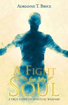 bokomslag Fight for My Soul