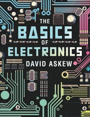 bokomslag The Basics of Electronics