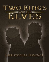 bokomslag Two Kings and the Elves