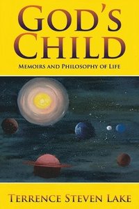 bokomslag God's Child: Memoirs and Philosophy of Life