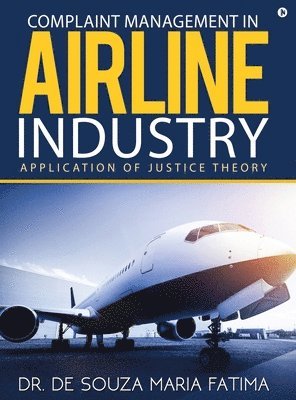 Complaint Management in Airline Industry 1